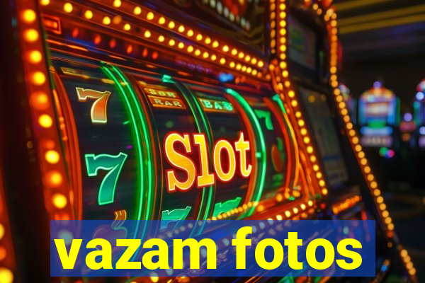 vazam fotos